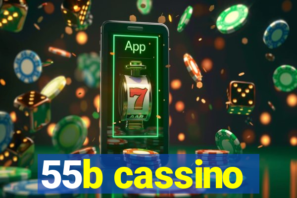 55b cassino